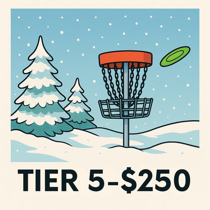 Tier 5 - $250