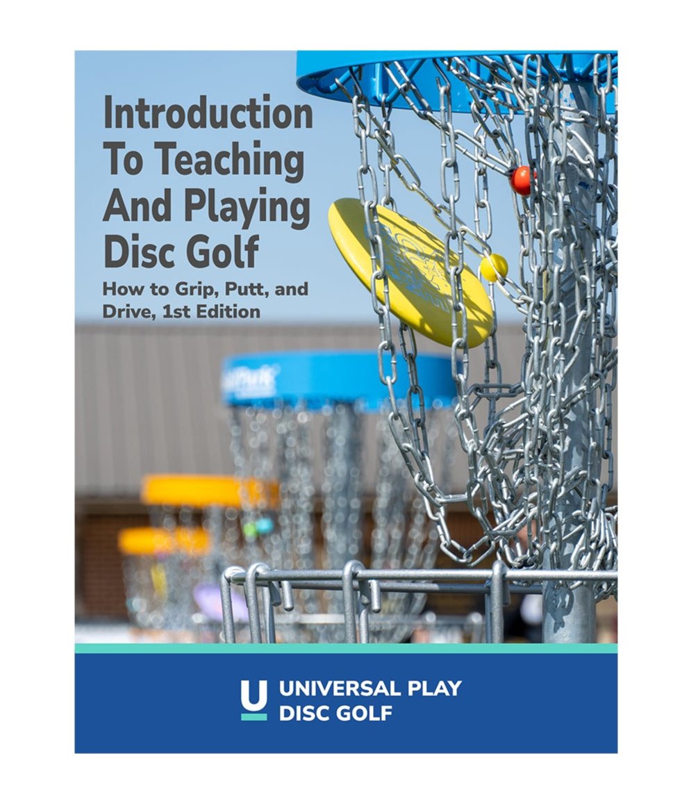 Introduction to Teaching and Playing Disc Golf: How to Grip, Putt, and Drive, 1st Edition - $49.95